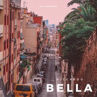 Bella - Riccardo