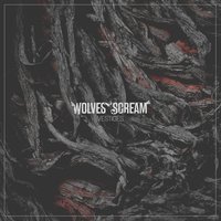 Vestiges - Wolves Scream