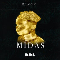 Midas - BL4CK, D.D.L