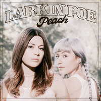 John the Revelator - Larkin Poe