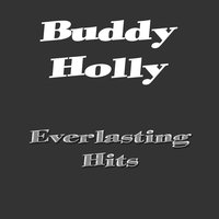 It`s Too Late - Buddy Holly