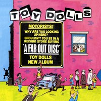 My Girlfriend's Dad's a Vicar - Toy Dolls