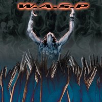 Never Say Die - W.A.S.P.