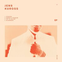 Nobody's Problem - Jens Kuross