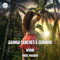 Whine - Juninho
