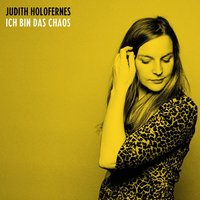 Unverschämtes Glück - Judith Holofernes
