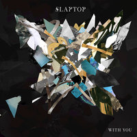 I Try - Slaptop, Slaptop feat. Olivia Florentino