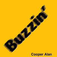 Buzzin' - Cooper Alan