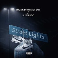 Street Lights - Young Drummer Boy, Lil Weirdo