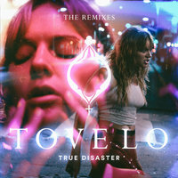 True Disaster - Tove Lo, Youngr
