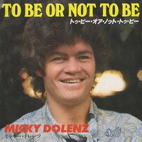 To Be or Not to Be - Micky Dolenz