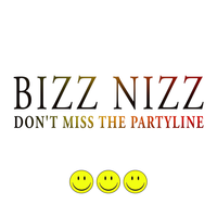 Don't Miss the Partyline - Bizz Nizz