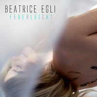 Federleicht - Beatrice Egli, Rockstroh