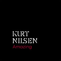 Never Stopped Dreaming - Kurt Nilsen
