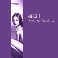 Une Ivresse - Irrlicht