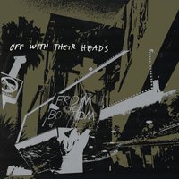 Ten Years Trouble - Off With Their Heads
