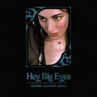 Hey Big Eyes - Caroline Polachek, George Clanton