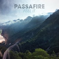 Feel It - Passafire