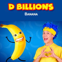 Banana - D Billions