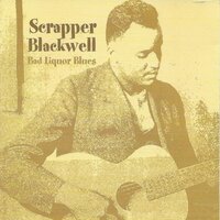 Blue Day Blues - Scrapper Blackwell
