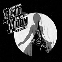 Running out of Time - Dead Moon