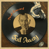The Family Album / Here's a Toast / Hearts and Flowers - Noël Coward