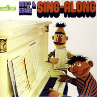 I Refuse To Sing Along - Bert, Ernie