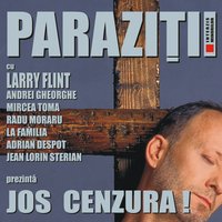 Jos cenzura! - Parazitii