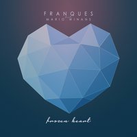 Frozen Heart - Franques, Mario Winans