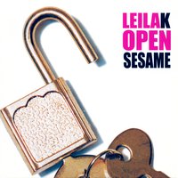 Open Sesame - Leila k