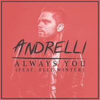 Always You - Andrelli