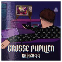 Grosse Pupillen - Kalazh44