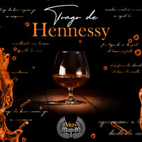 Trago de Hennessy - Voz de Mando