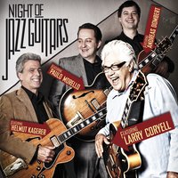 Noites Cariocas - Larry Coryell, Paulo Morello, Helmut Kagerer & Andreas Dombert, Larry Coryell, Helmut Kagerer