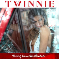Driving Home for Christmas - Twinnie