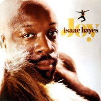 The Feeling Keeps On Coming - Isaac Hayes