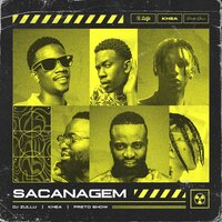 SACANAGEM - KHEA, Preto Show, DJ Zullu