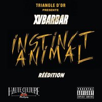Instinct Animal Réédition - XV, Xvbarbar