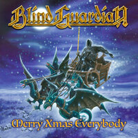 Merry Xmas Everybody - Blind Guardian