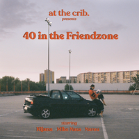 40 in the Friendzone - narou, Mike Nasa, Kijana