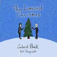 The Loneliest Christmas - Gabriel Black, Johnny Goth