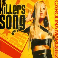 The Killer's Song - Carolina Marquez