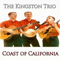 Blue-Eyed Gal - The Kingston Trio