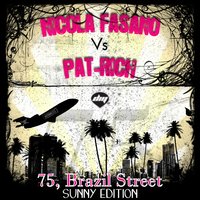 75, Brazil Street - Nicola Fasano, PAT-RICH, Max Millan