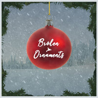 Broken Ornaments - Flight Paths