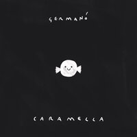 Caramella - Germano