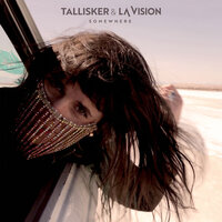 Somewhere - Tallisker, La Vision