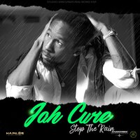 Stop the Rain - Jah Cure