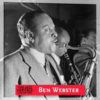 I Surrender Dear - Ben Webster Quintet