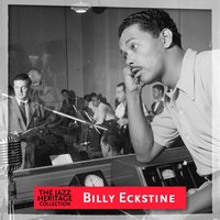 Yoùll Never Walk Alone - Billy Eckstine